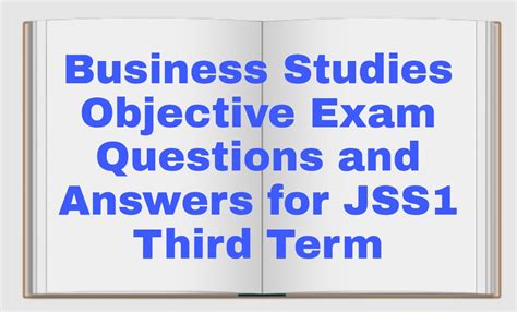 The activities or services engaged in by people in the society in order to. . Business studies objective questions for jss1 third term